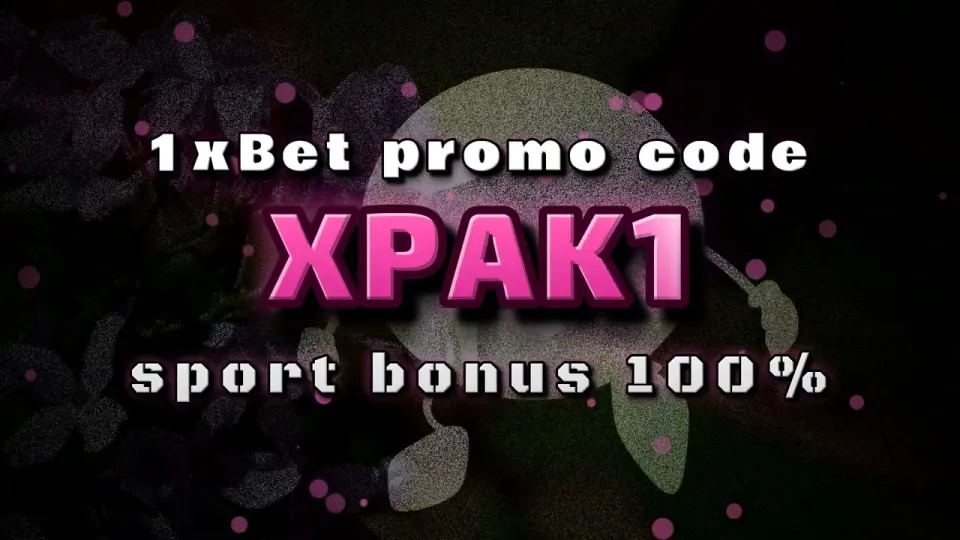 How to Use the 1xBet Promo Code XPAK1 — First Deposit Bonus Guide